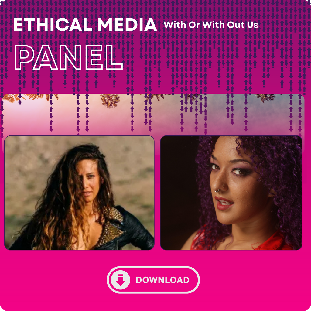 Ethical Media, With Or Without Us Panel