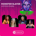 Monster Slayer Movie & Panel Discussion